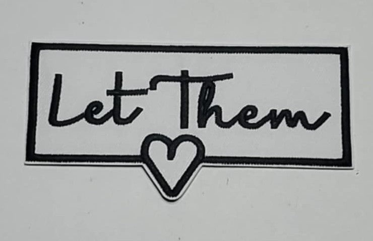 Let Them – Statement Patch