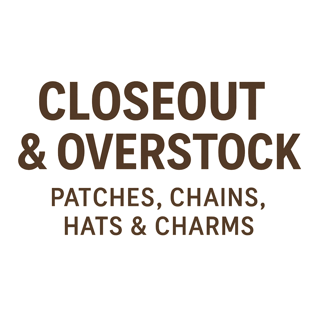 Closeout & Overstock – Patches, Chains, Hats & Charms